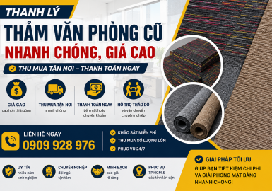 Thanh Lý Thảm Văn Phòng Cũ Nhanh Chóng, Giá Cao Tại TP.HCM